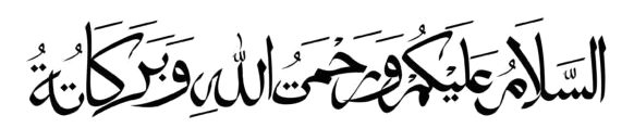 Assalamu’alaikum warahmatullahi wabarakatuh
